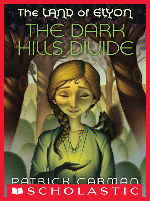 Title details for The Dark Hills Divide by Patrick Carman - Wait list